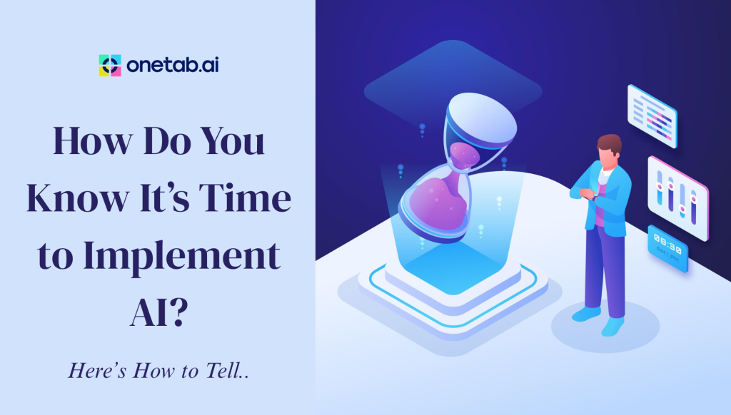 When Is the Right Time to Adopt AI in Your Organization?