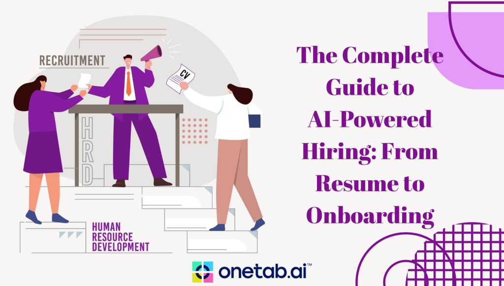 How Onetab.ai Transforms Your Entire Staffing Pipeline