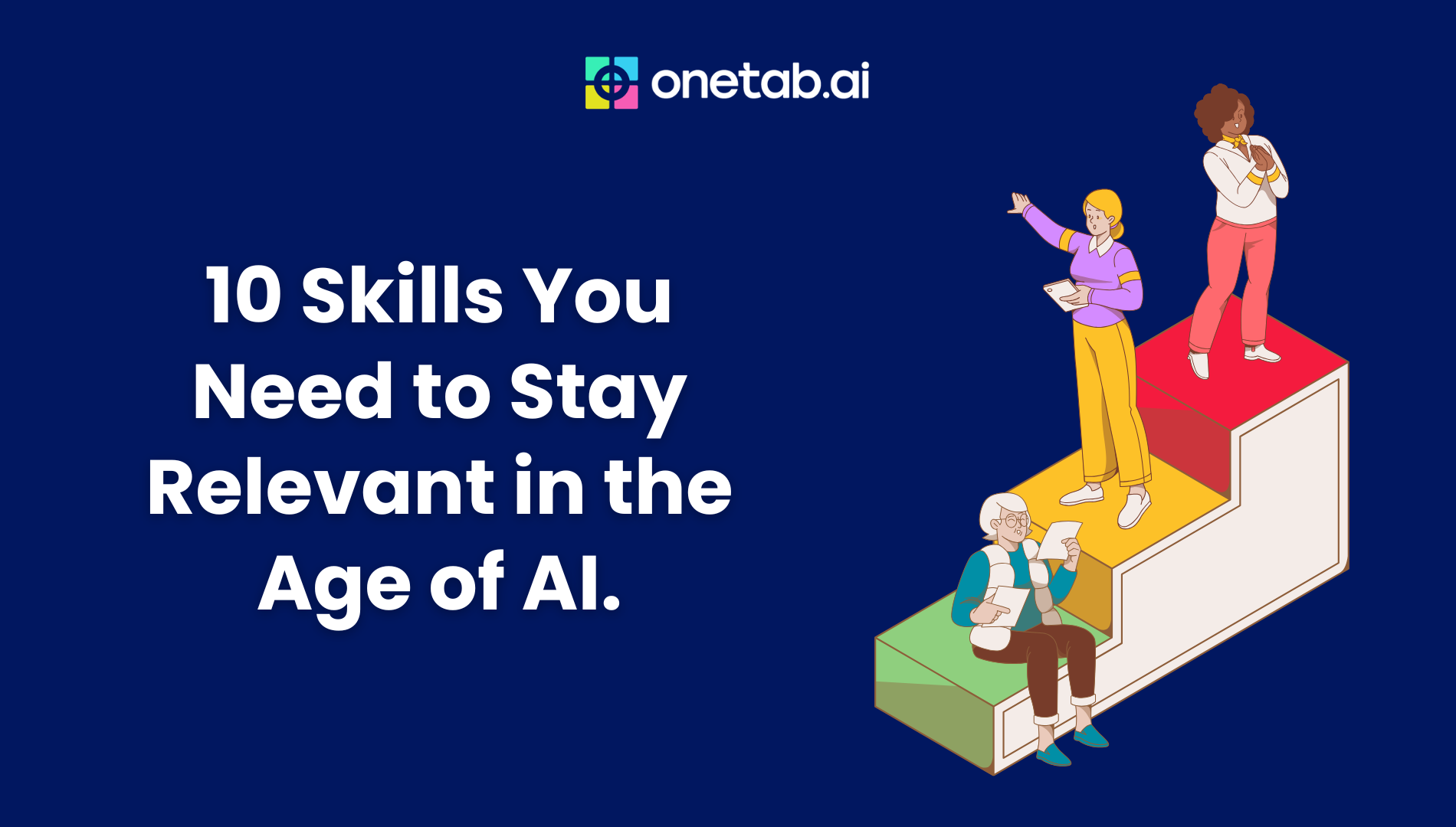 10 Future-Oriented Skills You Should Learn to Thrive in an AI World ...