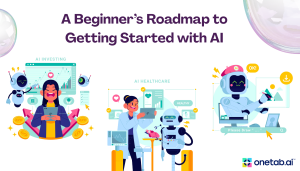 A beginner's roadmap to getting started with AI