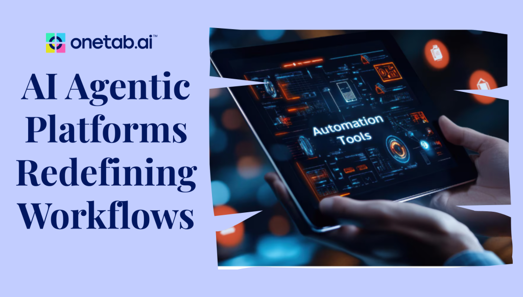 AI Agentic & Automation Workflow Platforms: The Future of Intelligent Work